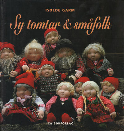 SY TOMTAR OCH SMÅFOLK.