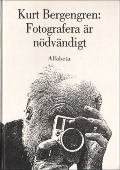 FOTOGRAFERA ÄR NÖDVÄNDIGT.