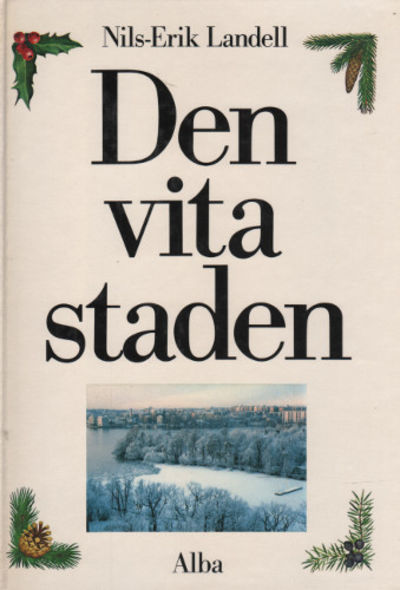 DEN VITA STADEN.