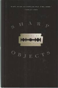 Sharp Objects A Novel
