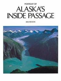 Portrait of Alaskas Inside Passage