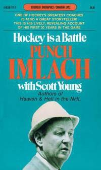 image of Hockey Is a Battle : Punch Imlach's Own Story