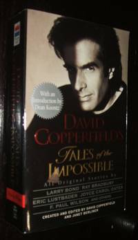 image of David Copperfield's Tales of the Impossible Created and Edited by David Copperfield and Janet Berliner ; Preface by Dean Koontz