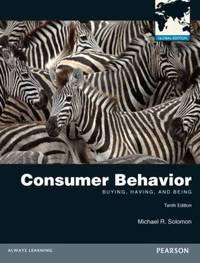 Consumer Behavior: Buying, Having, and Being
