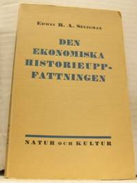 Den ekonomiska historieuppfattningen.