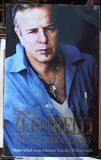 image of Zeffirelli; the autobiography of Franco Zeffirelli