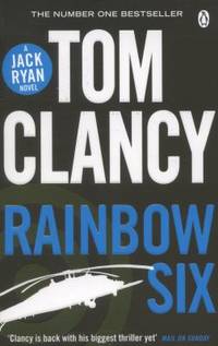 Rainbow Six: INSPIRATION FOR THE THRILLING AMAZON PRIME SERIES JACK RYAN (Jack Ryan 10)