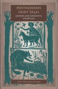 Postmodern Fairy Tales. Gender and Narrative…