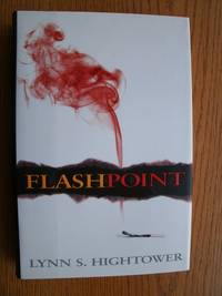 Flashpoint by Lynn Hightower - First edition first printing - 1995 - from Scene of the Crime Books, IOBA (SKU: biblio1908)