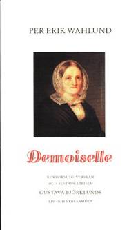 Demoiselle. Kokboksutgiverskan och restauratrisen…