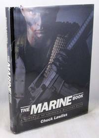 Marine Book: A Portrait of America&#039;s Military Elite by Lawliss, Chuck - 1988-12-01