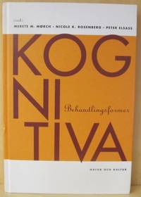 Kognitiva behandlingsformer. Kognitiv terapi,…
