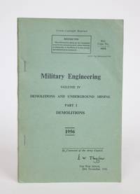 image of Military Engineering Volume IV: Demolitions and Underground Mining. Part I: Demolitions