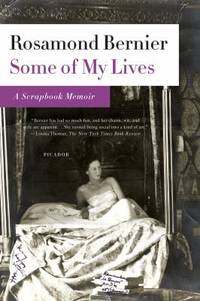 Some of My Lives : A Scrapbook Memoir