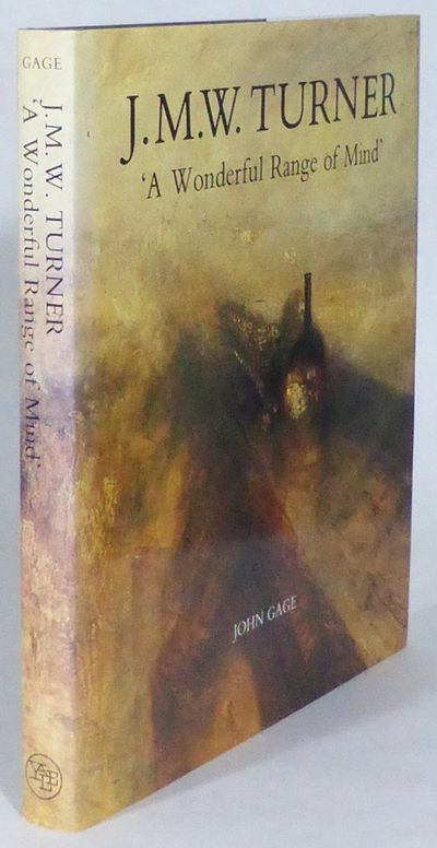 J. M. W. Turner. 'A Wonderful Range of Mind'.