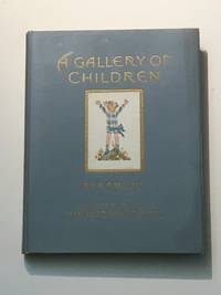 A Gallery of Children by Milne, A. A - 1925