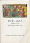 Incunabula. 245 Wiegendrucke au 106 meist deutschen Pressen. Katalog 75