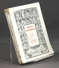 Bibliotheca incunabulorum. A collection of books printed before 1501 from the presses of England, France,… by Maggs Brothers - 1921 - from Rulon-Miller Books (SKU: 59855)