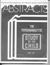 National Clearinghouse for Mental Health Information Abstracts: The Psychoanalytic Study of the Child Volumes I - XXV (1-25) by Rothgeb, Carrie Lee (editor) - [1972]