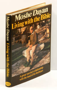 LIVING WITH BIBLE by Dayan, Moshe - (1978)