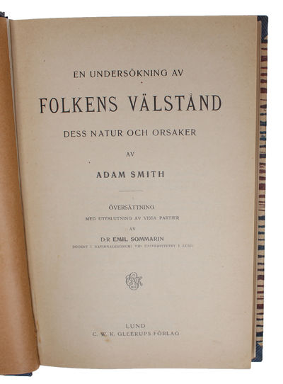 En Undersökning av Folkens Välstånd dess Natur och Orsaker. Översättning av D:r Emil Sommarin. 2 volumes. - [FIRST SWEDISH EDITION OF "THE WEALTH OF NATIONS"] (photo 2)
