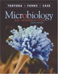 Microbiology: An Introduction, Eighth Edition by Gerard J. Tortora - 2003-08-03