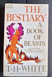 The Bestiary by White, T.H - 1960