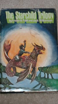 THE STARCHILD TRILOGY BY FREDERIK POHL AND JACK WILLIAMSON-1969-FREE SHIPPING
