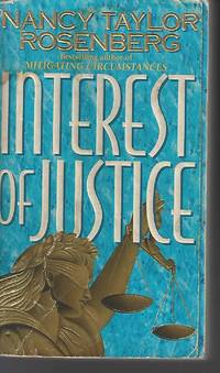 Interest of Justice by Nancy Taylor Rosenberg - Paperback - 1994-06-01 - from Vada's Book Store (SKU: 1805080047)