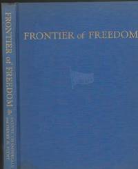 Frontier of Freedom: The Soul and Substance of America Portrayed in one Extraordinary Village, Old Deerfield, Mass