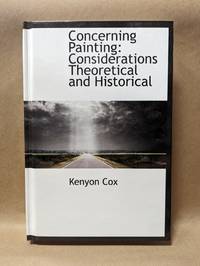 Concerning Painting: Considerations Theoretical and Historical