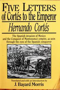 image of Five Letters of Cortes to the Emperor