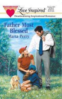 Father Most Blessed by Marta Perry - 2001