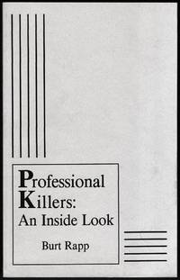 PROFESSIONAL KILLERS:  An Inside Look