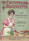 The Enterprising Housekeeper. Suggestions for breakfast, luncheon and supper. Sixth edition