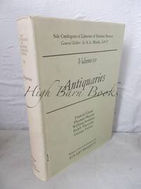 Sale Catalogues of Libraries of Eminent Persons, Volume 10: Antiquaries - Francis Grose, Thomas...