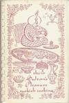 The Sultan's Pleasure: Turkish Cookbook