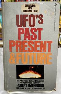 UFO's Past Present & Future