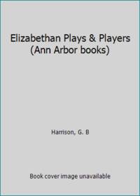 image of Elizabethan Plays_Players (Ann Arbor books)