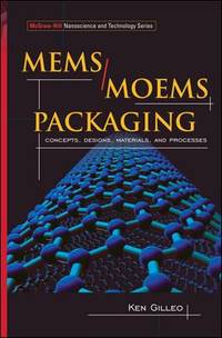 Mems/Moems Packaging : Concepts, Designs, Materials, and Processes
