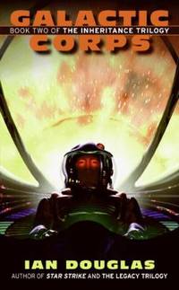 Galactic Corps : Book Two of the Inheritance Trilogy