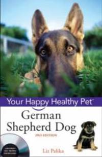 image of German Shepherd Dog: Your Happy Healthy Pet