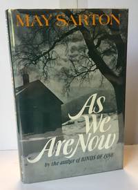 As We Are Now by Sarton, May - 1973