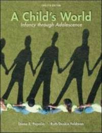 A Child's World: Infancy Through Adolescence