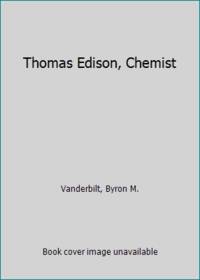 Thomas Edison, Chemist