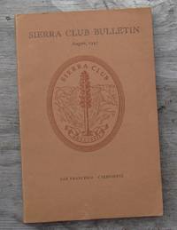 SIERRA CLUB BULLETIN August 1942 Volume XXVII Number 4 by Sierra Club - Paperback - First Edition - 1942 - from JP MOUNTAIN BOOKS (SKU: 002608)