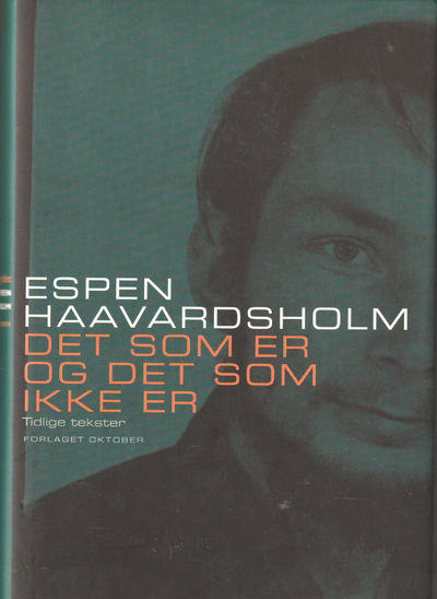 Det som  er og det som ikke er. Tidelige tekster.…
