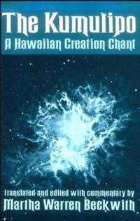 The Kumulipo : A Hawaiian Creation Chant