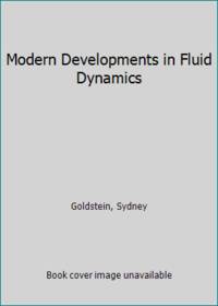 Modern Developments in Fluid Dynamics