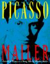 Portrait of Picasso as a Young Man  An Interpretive Biography by Mailer, Norman - 1995